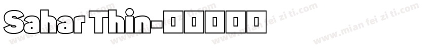Sahar Thin字体转换